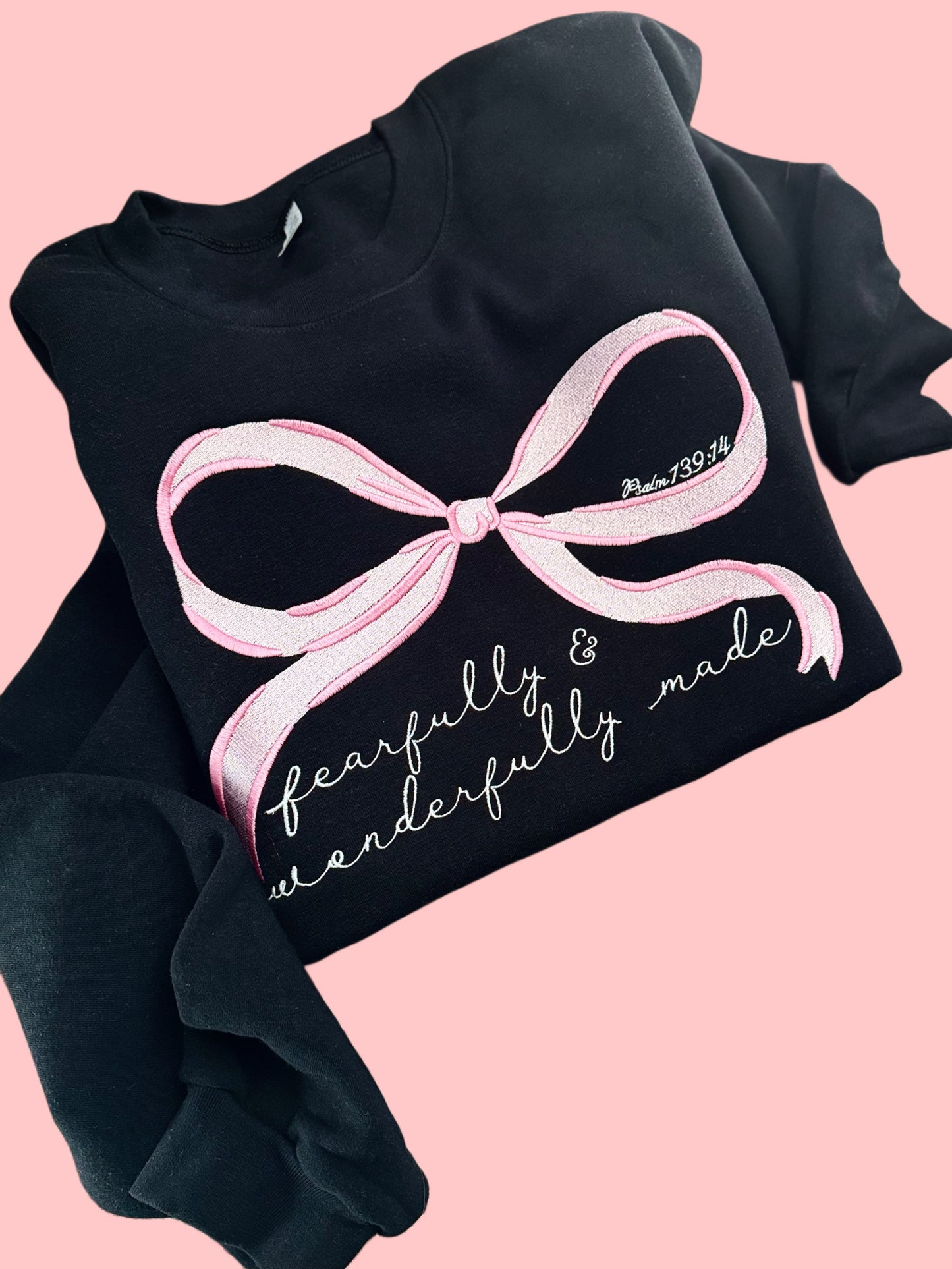 Fearfully and Wonderfully made embroidered crewneck (11/21-12/3)